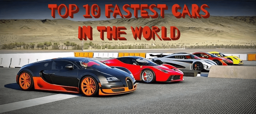 Top 10 Fastest Cars